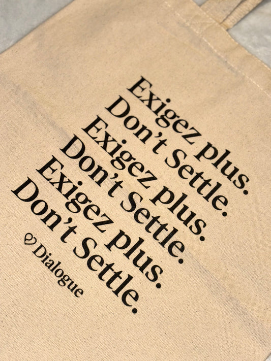 DON’T SETTLE (demand more) Tote